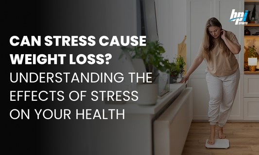 Can Stress Cause Weight Loss? Understanding the Effects of Stress on Your Health