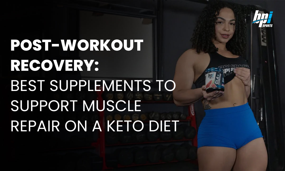 Best Supplements to Support Muscle Repair on a Keto Diet