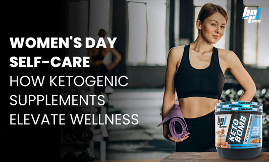 Women's Day Self-Care: How Ketogenic Supplements Elevate Wellness