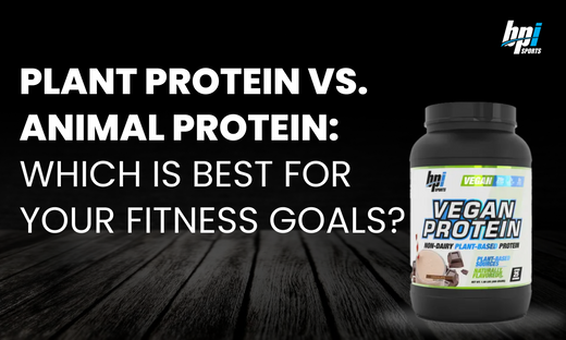Plant Protein vs. Animal Protein: Which is Best for Your Fitness Goals?
