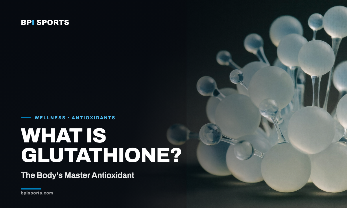 What Is Glutathione? Benefits of the Body's Master Antioxidant
