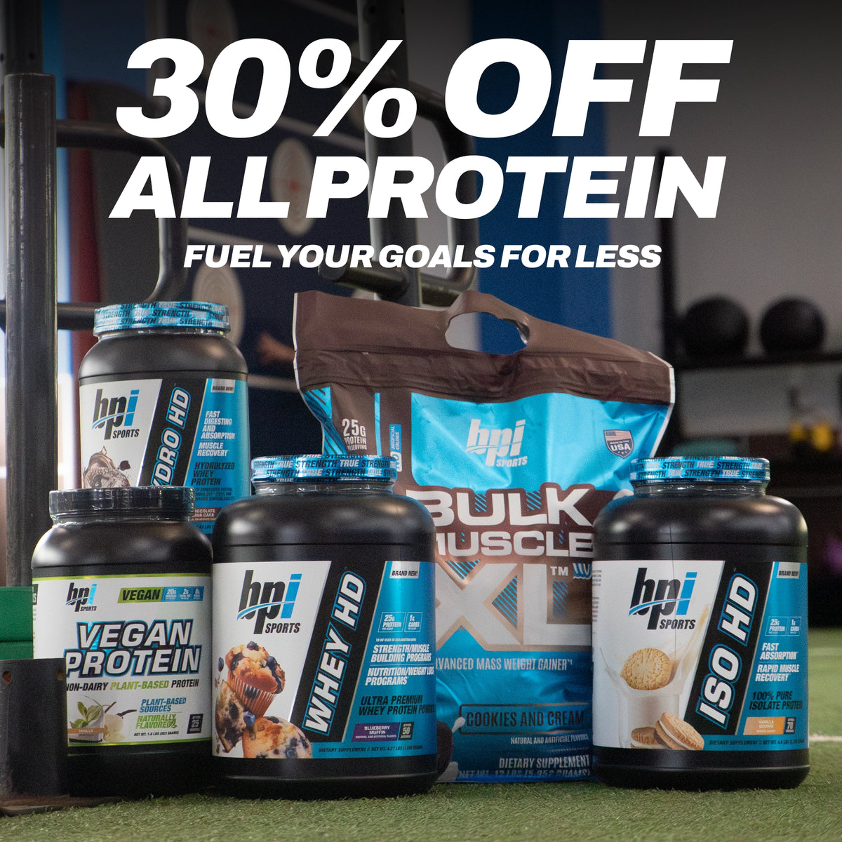 30% OFF all BPI Proteins