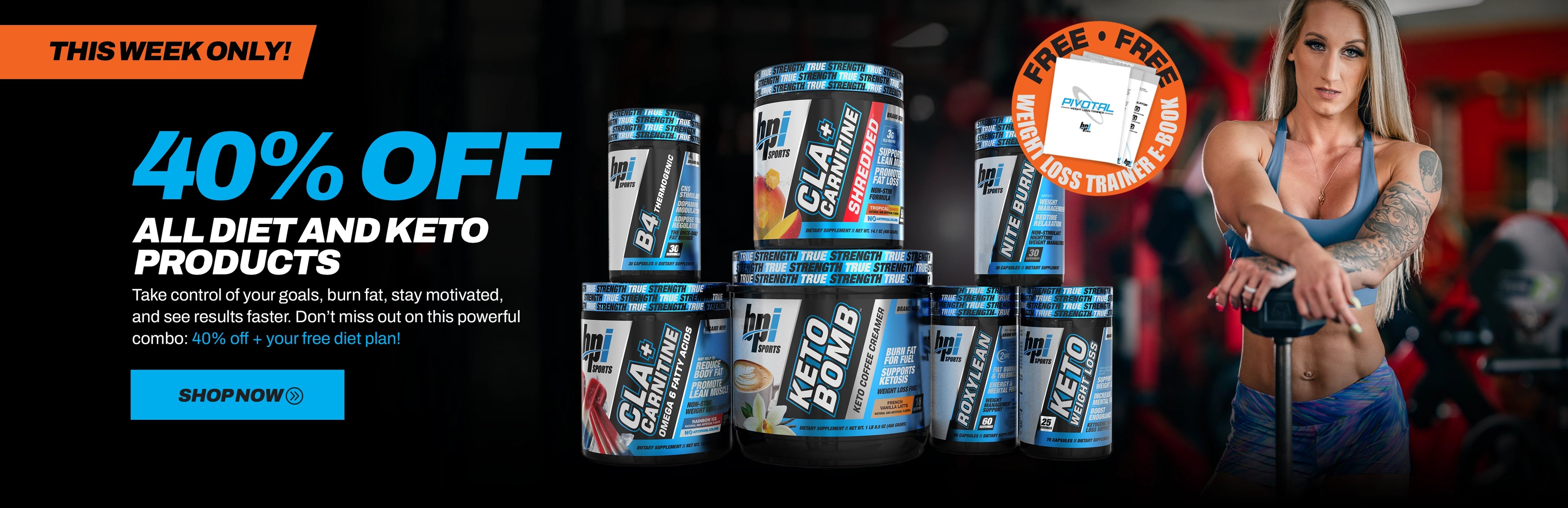 40% Off all Diet and Keto Products + Free Weight Loss Trainer E-book
