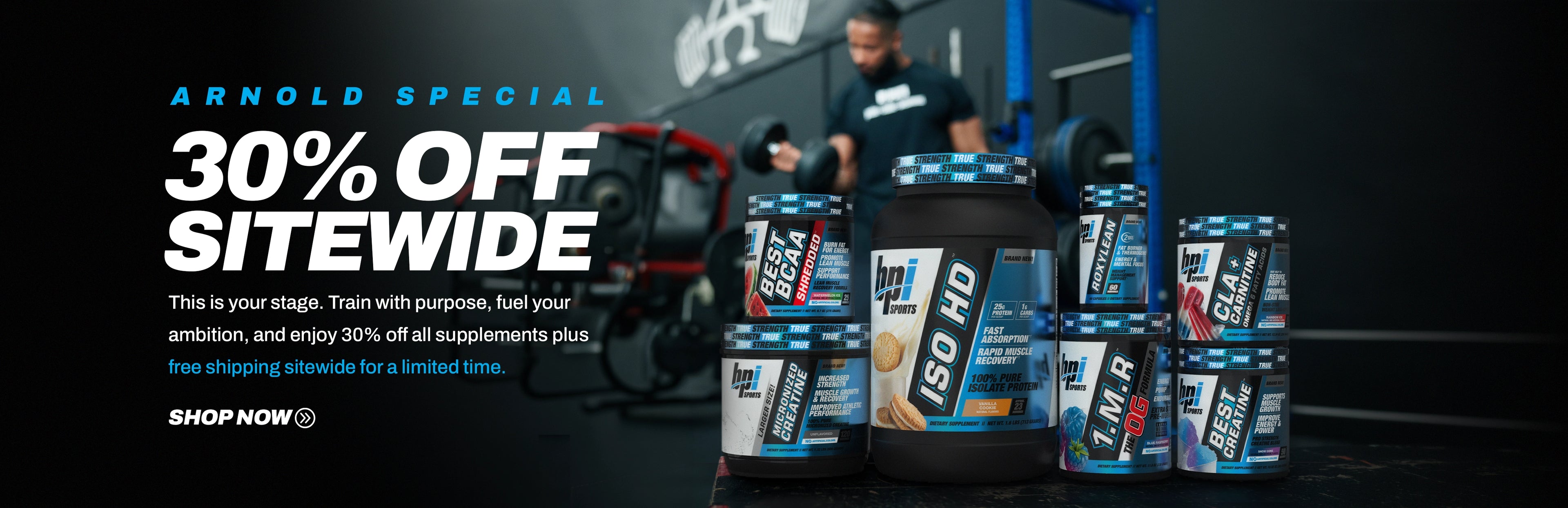 Arnold Special. 30% Sitewide + Free Shipping