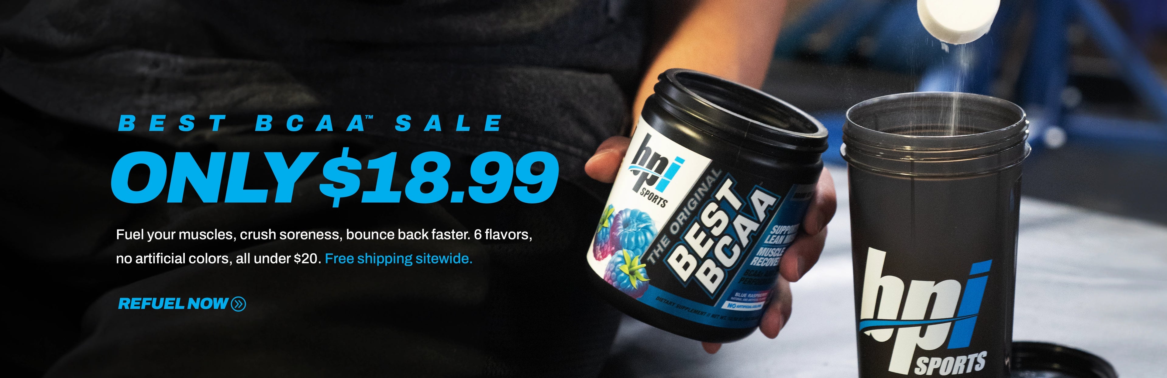 Best BCAA only $18.99 + Free Shipping Sitewide