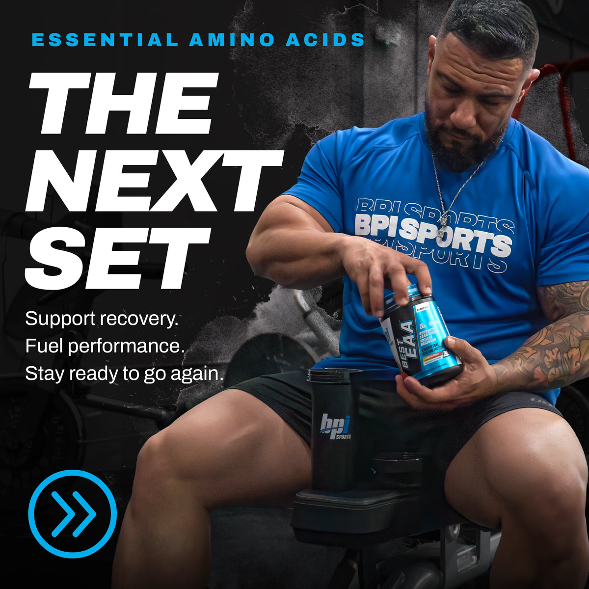 Best EAA. Essential Aminos Acids. Support  recovery. Fuel Performance, Stay ready to go again.