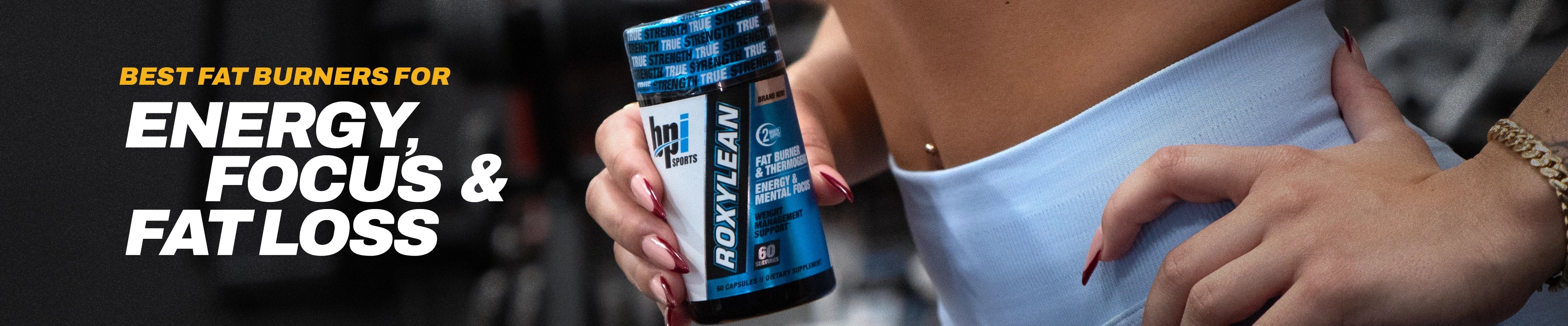 Best Fat burners for energy, focus & fat loss