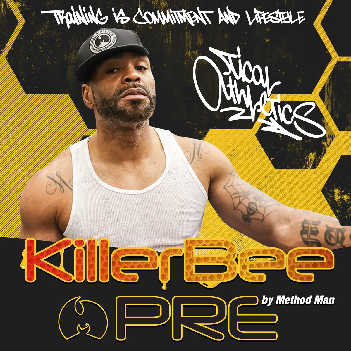 Killer Bee PRe By METHOD MAN: Tical Athletics - Training is Commitment and Lifestyle